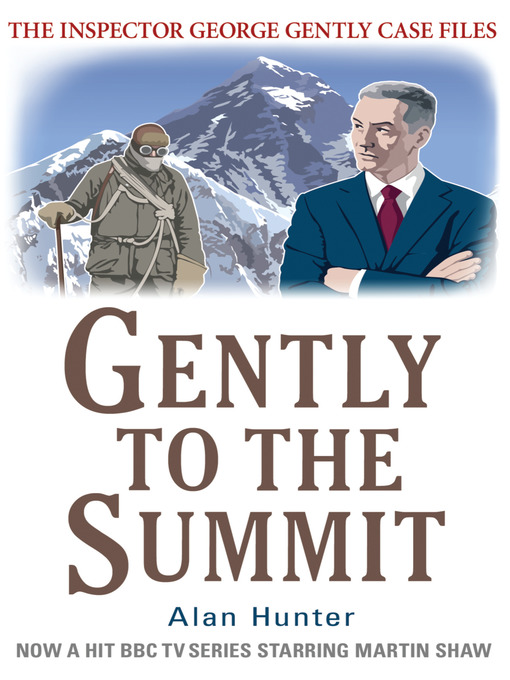 Title details for Gently to the Summit by Alan Hunter - Available